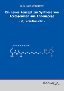 Ein neues Konzept zur Synthese von Acetogeninen aus Annonaceae